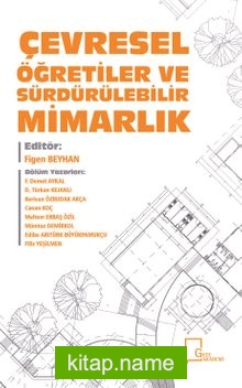 Çevresel Öğretiler ve Sürdürülebilir Mimarlık