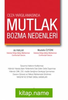 Ceza Yargılamasında Mutlak Bozma Nedenleri