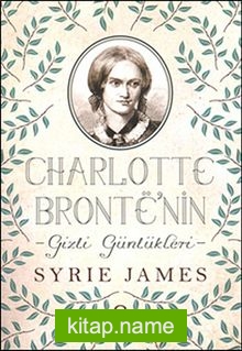 Charlotte Bronte’nin – Gizli Günlükleri