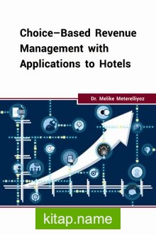 Choice-Based Revenue Management with Applications to Hotels