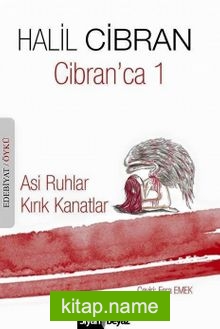 Cibran’ca 1 Asi Ruhlar-Kırık Kanatlar