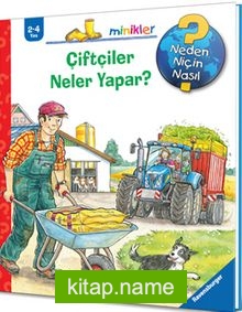 Çiftçiler Neler Yapar? / Neden, Niçin, Nasıl? Serisi