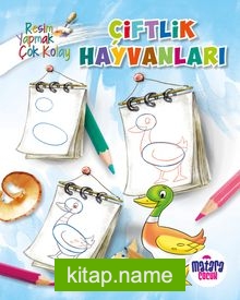 Çiftlik Hayvanları (Resim Yapmak Çok Kolay)