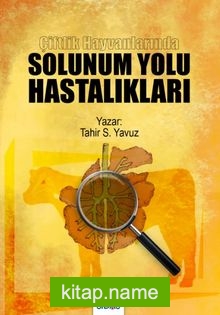 Çiftlik Hayvanlarında Solunum Yolu Hastalıkları