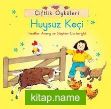 Çiftlik Öyküleri – Huysuz Keçi