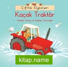 Çiftlik Öyküleri – Kaçak Traktör