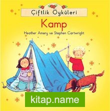 Çiftlik Öyküleri – Kamp