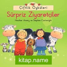 Çiftlik Öyküleri – Süpriz Ziyaretçiler