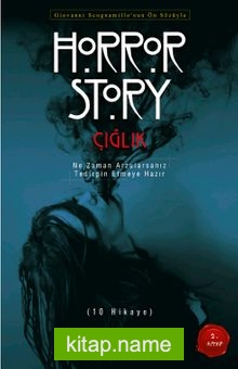 Çığlık / Horror Story 2. Kitap