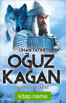 Cihan Fatihi Oğuz Kağan