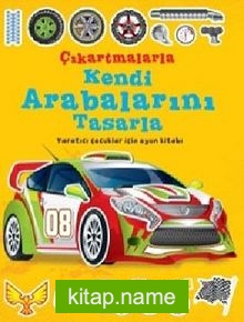 Çıkartmalarla Kendi Arabalarını Tasarla