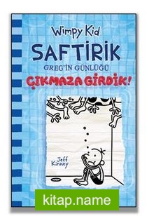 Çıkmaza Girdik! – Saftirik Greg’in Günlüğü 15