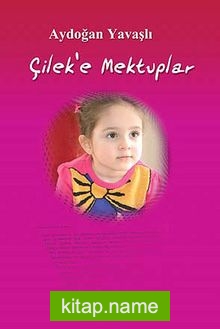 Çilek’e Mektuplar