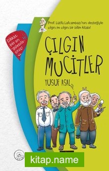 Çılgın Mucitler (Ciltli)