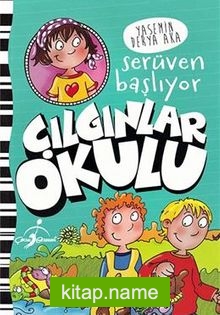 Çılgınlar Okulu / Serüven Başlıyor