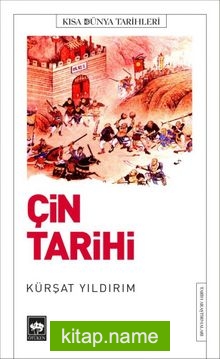 Çin Tarihi Kısa Dünya Tarihleri