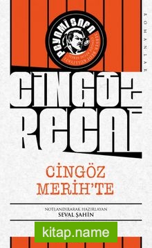 Cingöz Merih’te