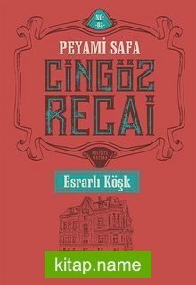 Cingöz Recai / Esrarlı köşk