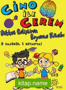 Cino ile Ceren Dikkat Geliştiren Boyama Kitabı (5 Fasikül 1 Kitapta)