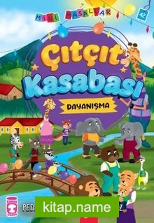 Çıtçıt Kasabası – Mini Masallar 5