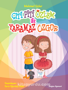 Çıtı Pıtı Özlem İle Yaramaz Özgür