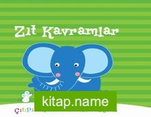 Çıtıpıtı Kitaplar – Zıt Kavramlar