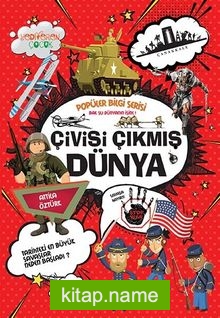 Çivisi Çıkmış Dünya