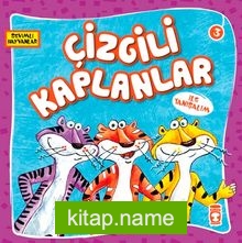 Çizgili Kaplanlar / Sevimli Hayvanlar 3