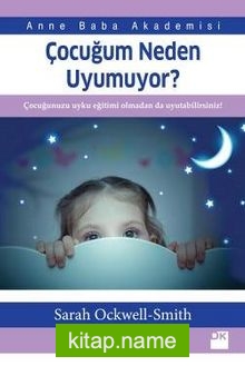 Çocuğum Neden Uyumuyor?