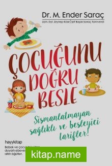 Çocuğunu Doğru Besle