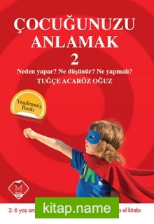 Çocuğunuzu Anlamak 2