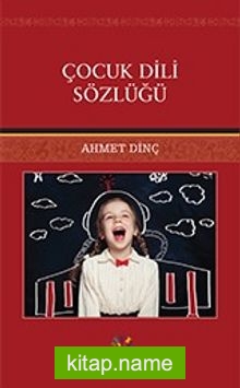 Çocuk Dili Sözlüğü