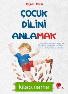 Çocuk Dilini Anlamak