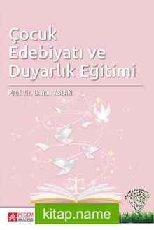 Çocuk Edebiyatı ve Duyarlık Eğitimi