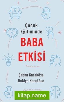 Çocuk Eğitiminde Baba Etkisi