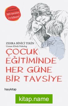 Çocuk Eğitiminde  Her Güne Bir Tavsiye