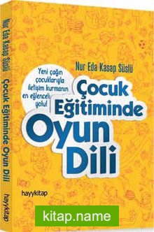 Çocuk Eğitiminde Oyun Dili