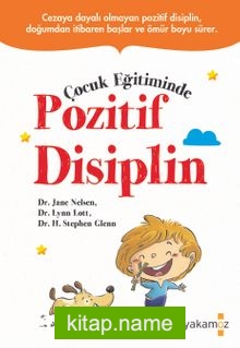 Çocuk Eğitiminde Pozitif Disiplin