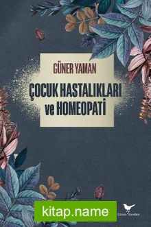 Çocuk Hastalıkları ve Homeopati