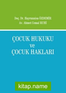 Çocuk Hukuku ve Çocuk Hakları