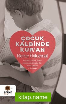 Çocuk Kalbinde Kur’an