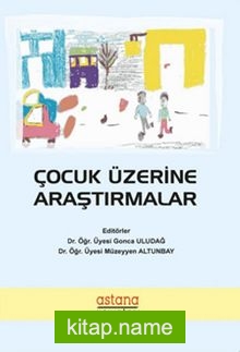 Çocuk Üzerine Araştırmalar