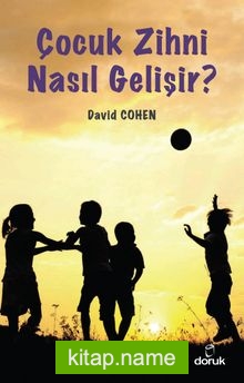 Çocuk Zihni Nasıl Gelişir?