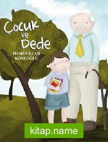 Çocuk ve Dede