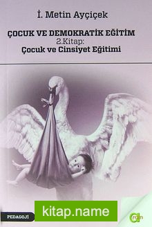 Çocuk ve Demokratik Eğitim 2.Kitap : Çocuk ve Cinsiyet Eğitimi