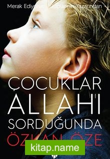 Çocuklar Allah’ı Sorduğunda