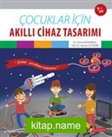 Çocuklar İçin Akıllı Cihaz Tasarımı