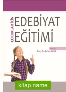 Çocuklar İçin Edebiyat Eğitimi