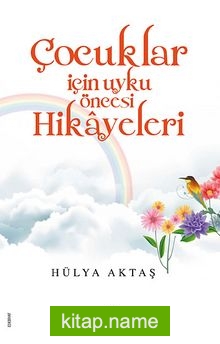 Çocuklar İçin Uyku Öncesi Hikayeleri