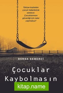 Çocuklar Kaybolmasın